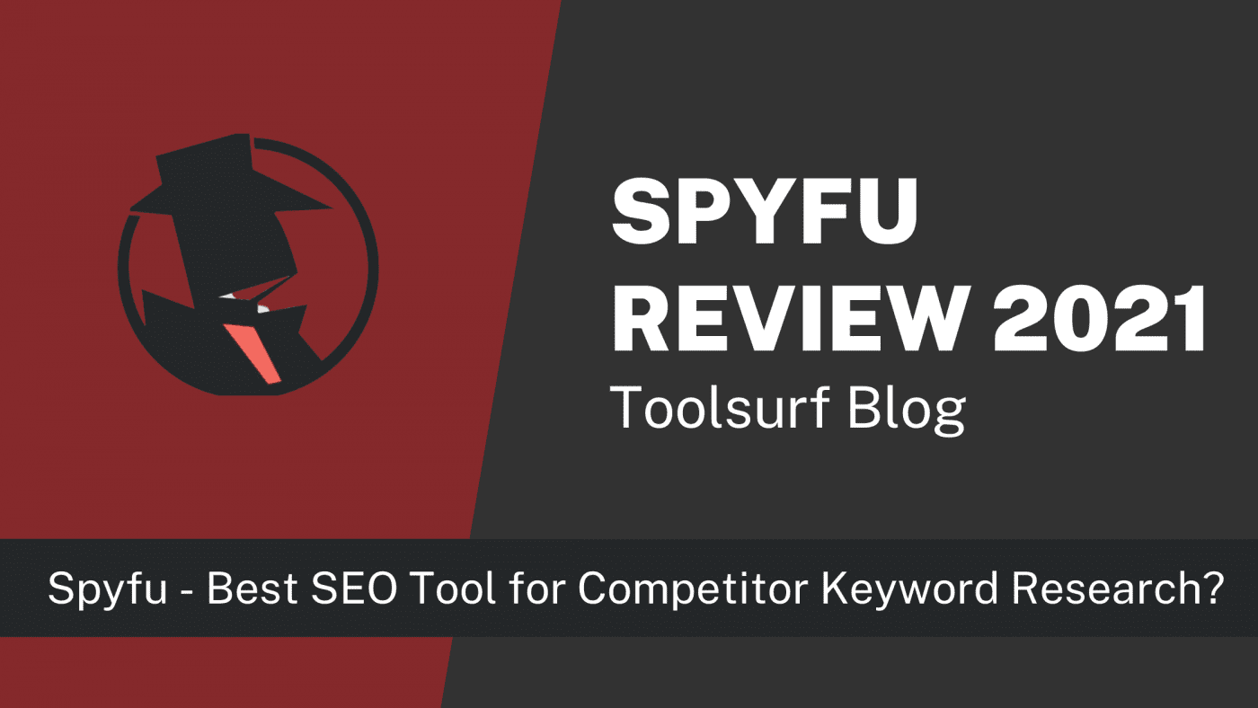 Spyfu Review 2021 - Best SEO Tool for Competitor Keyword Research