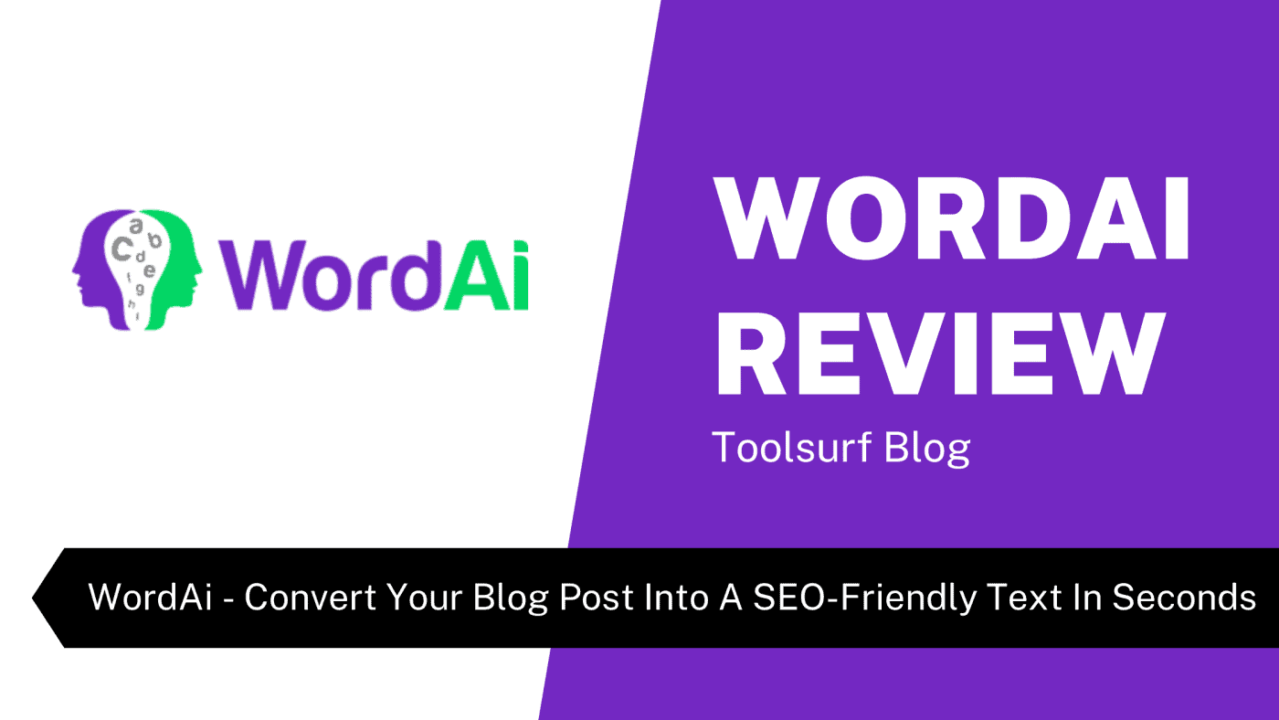 WordAi - Convert Your Blog Post Into A SEO-Friendly Text In Seconds