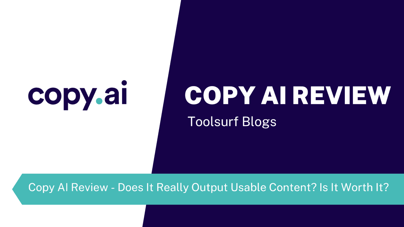 Copy AI Review - Does It Really Output Usable Content Is It Worth It