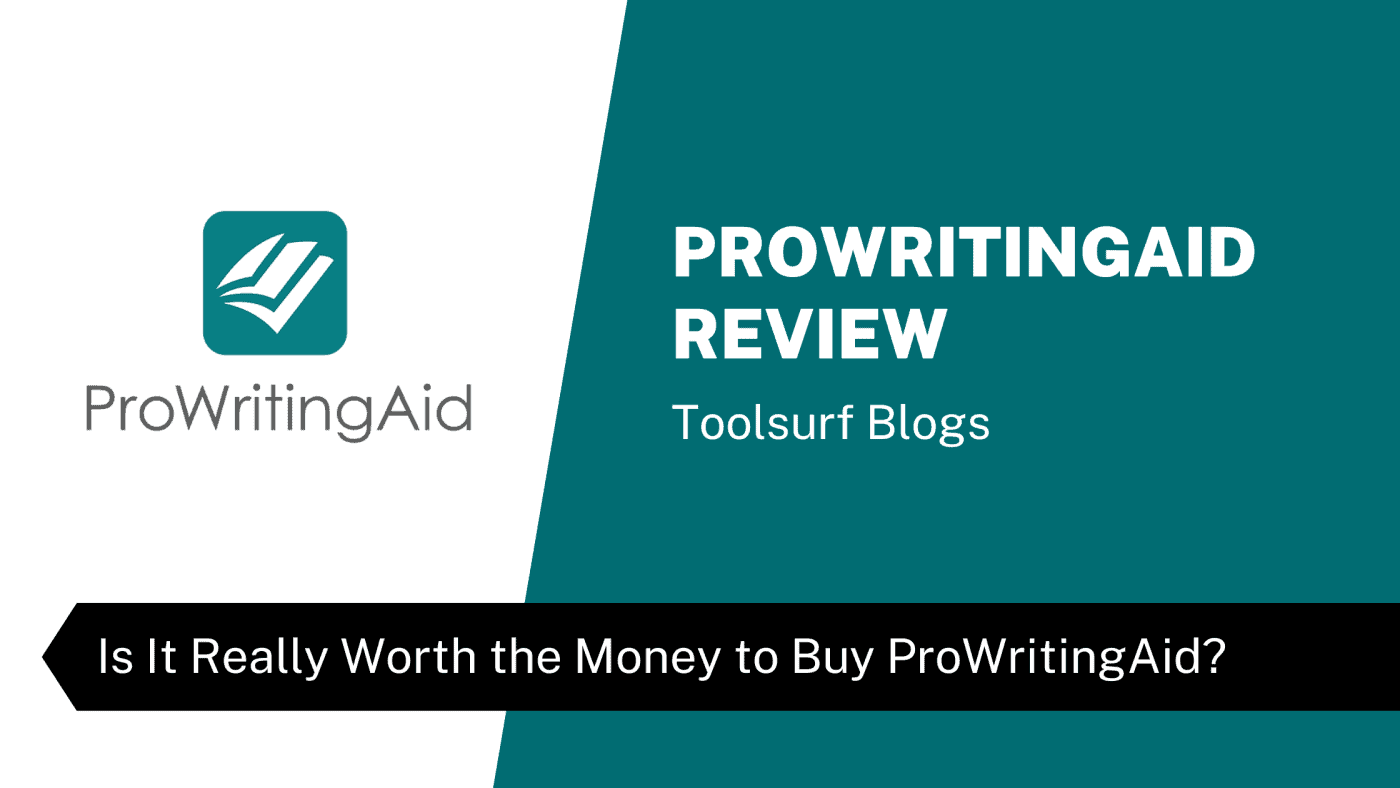 Is It Really Worth the Money to Buy ProWritingAid?