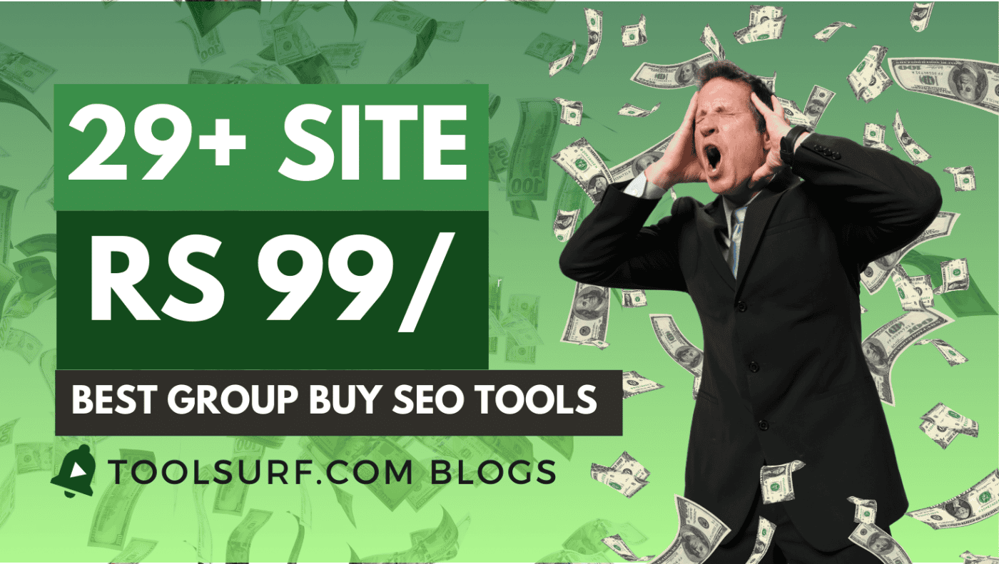 29+ Best Group Buy SEO Tools 2025 (Just Rs. 99) - [Tested 100%]