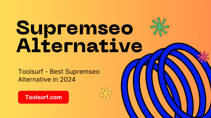 Toolsurf - Best Supremseo Alternative in 2024