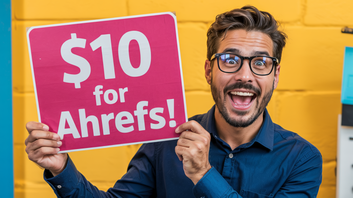 Think Ahrefs is Too Expensive? Think Again! Access it Now for Less Than $10