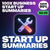 100x Business Start Up Summaries Product