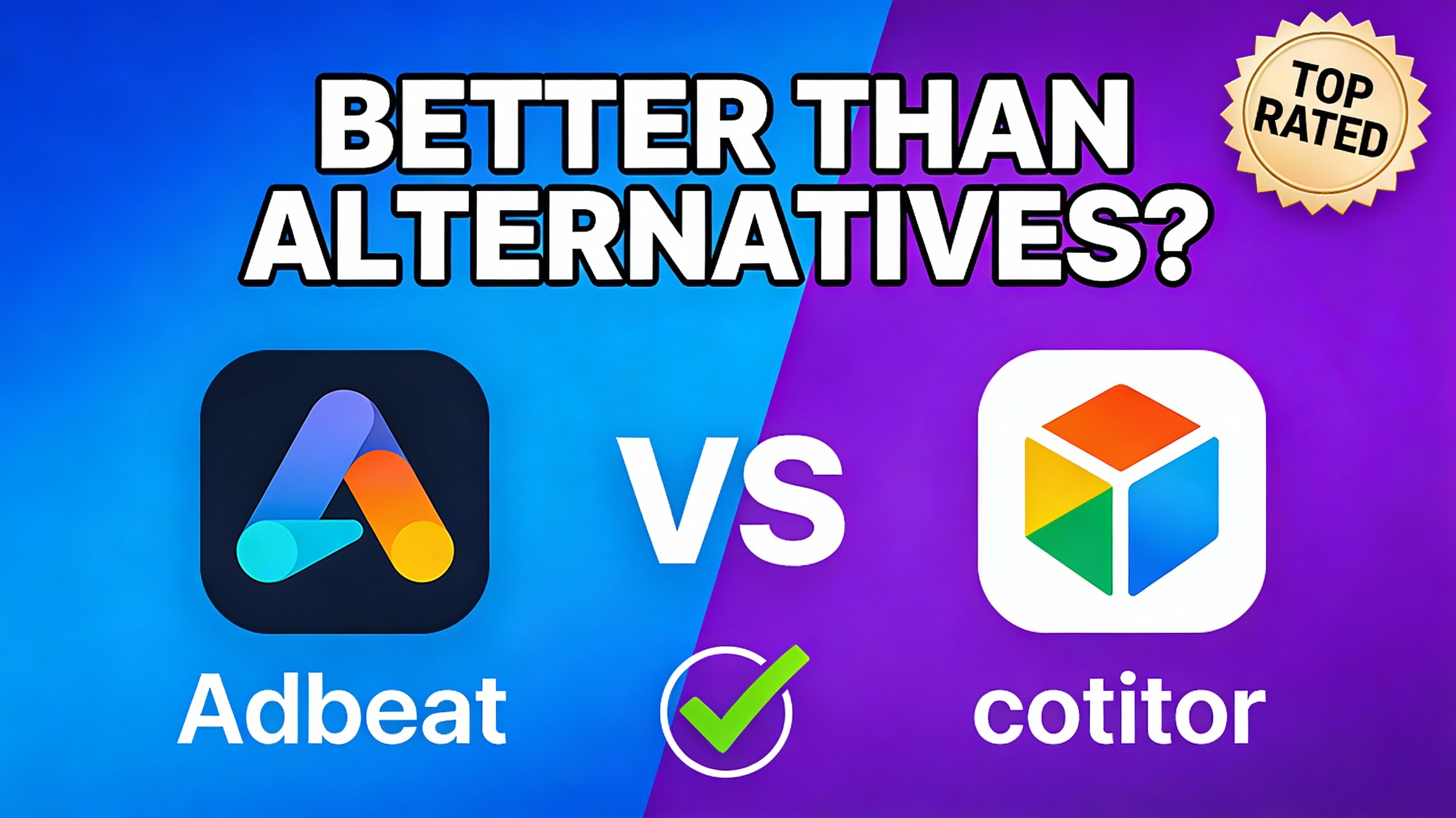 YouTube thumbnail marketing style. Bold text "BETTER THAN ALTERNATIVES?"
Adbeat icon vs comp