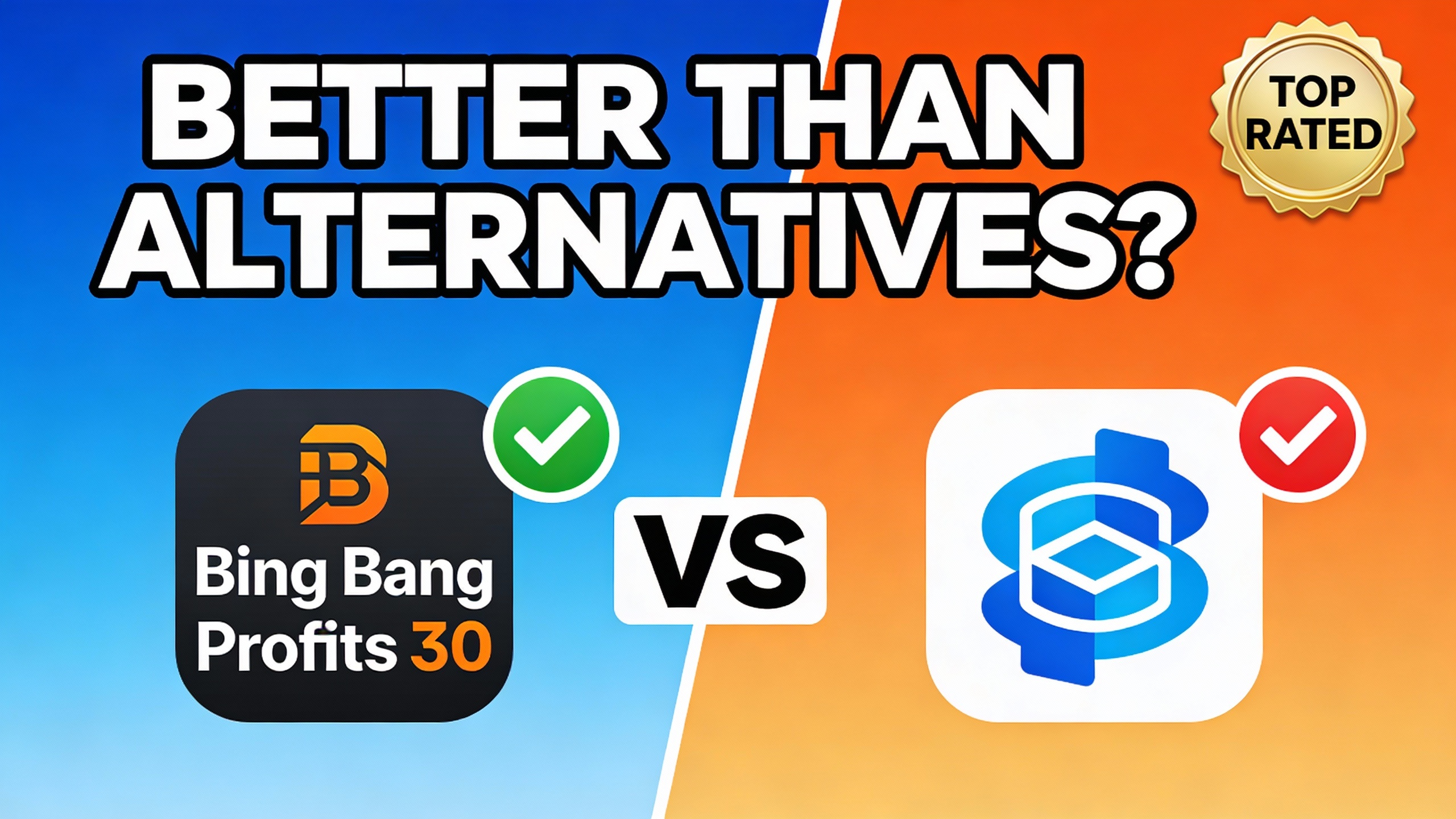 YouTube thumbnail marketing style. Bold text "BETTER THAN ALTERNATIVES?"
Bing Bang Profits 3