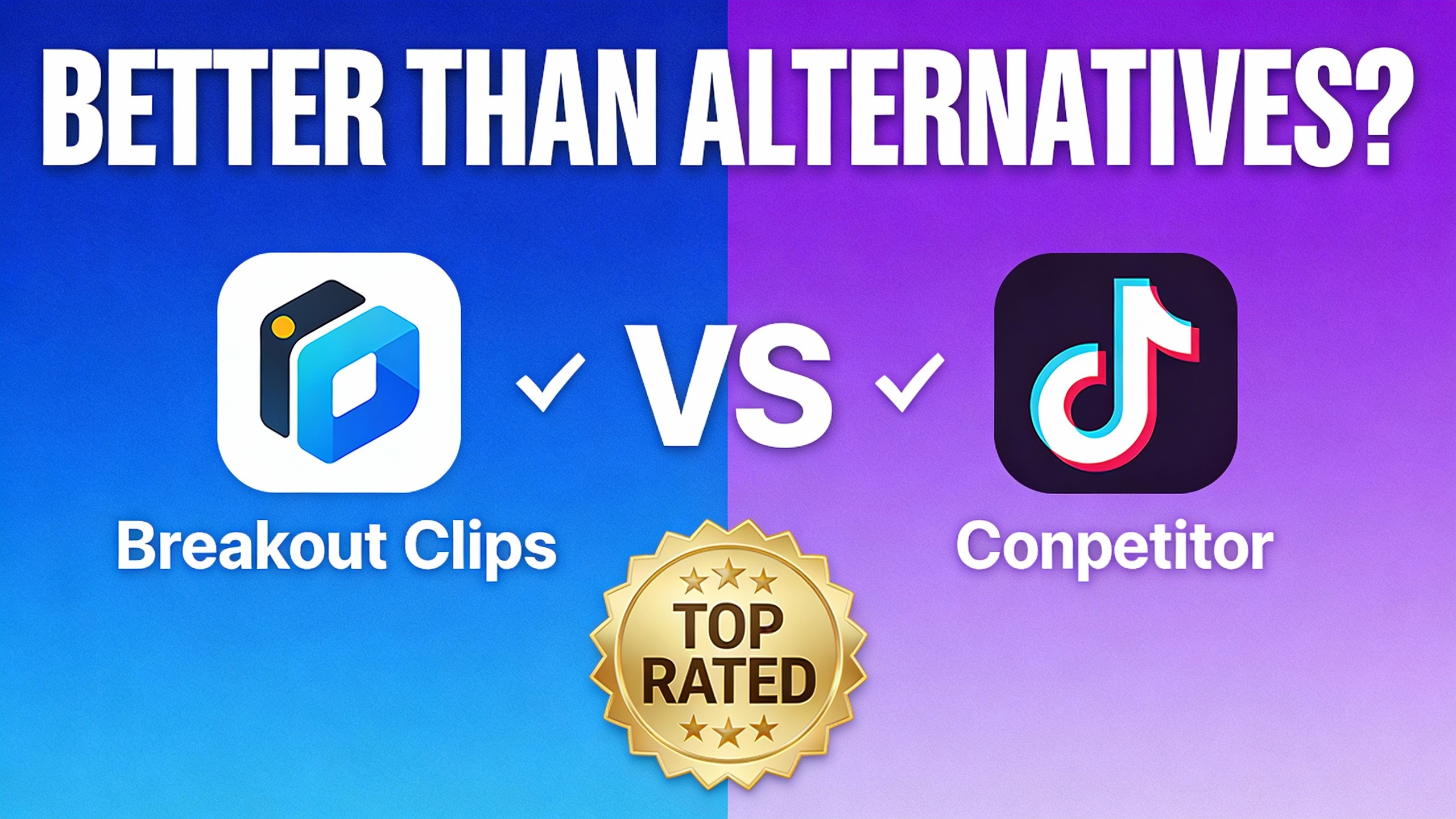 YouTube thumbnail marketing style. Bold text "BETTER THAN ALTERNATIVES?"
Breakout Clips icon