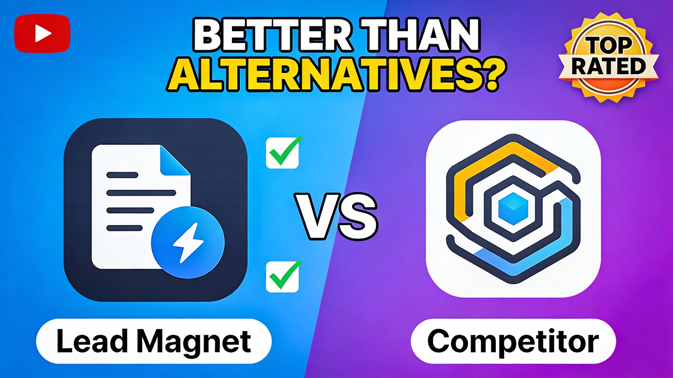 YouTube thumbnail marketing style. Bold text "BETTER THAN ALTERNATIVES?"
Lead Magnet icon vs