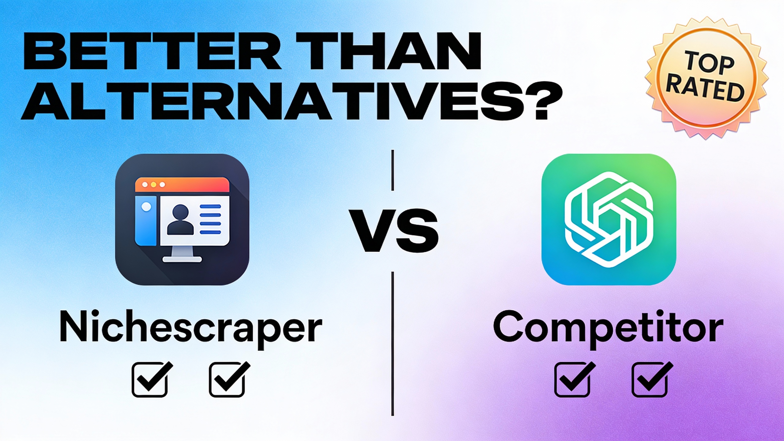YouTube thumbnail marketing style. Bold text "BETTER THAN ALTERNATIVES?"
Nichescraper icon v