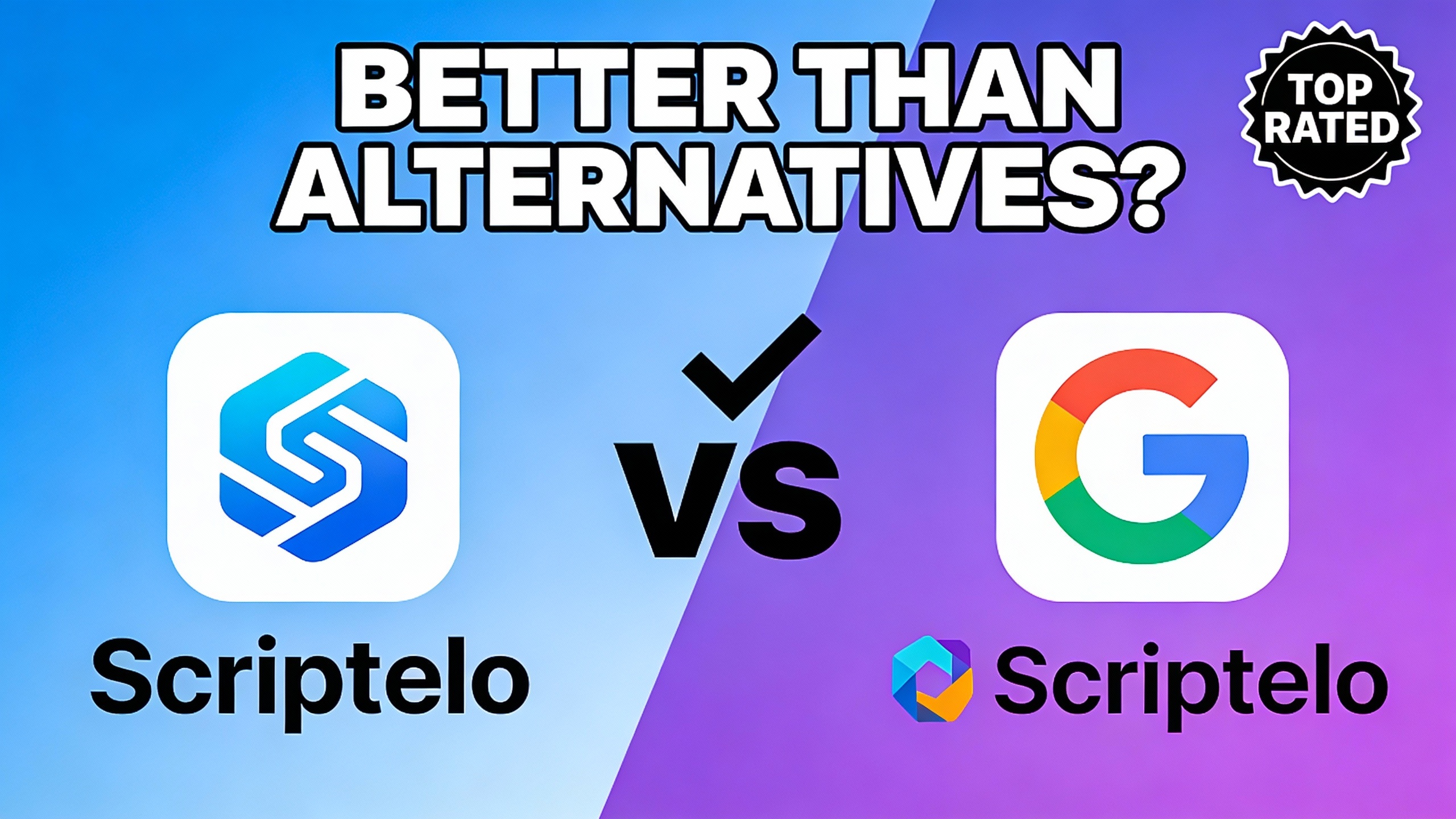 YouTube thumbnail marketing style. Bold text "BETTER THAN ALTERNATIVES?"
Scriptelo icon vs c