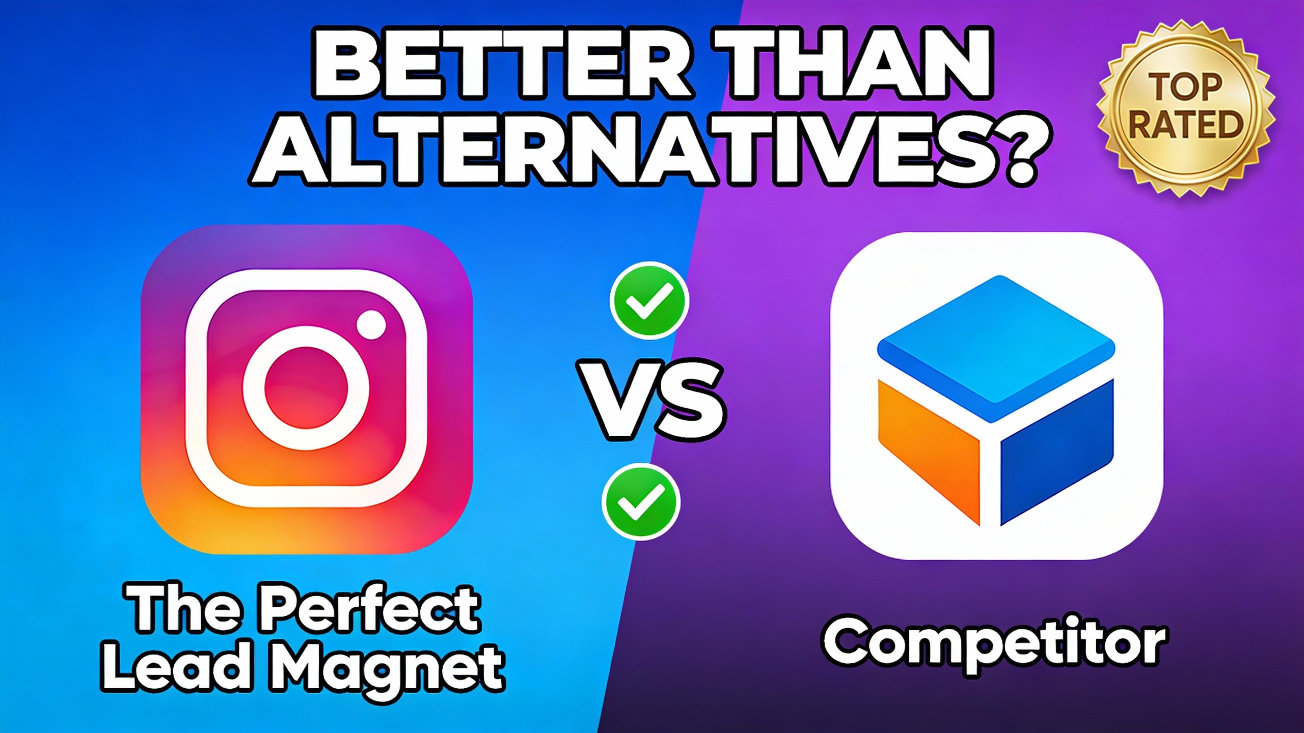 YouTube thumbnail marketing style. Bold text "BETTER THAN ALTERNATIVES?"
The Perfect Lead Ma