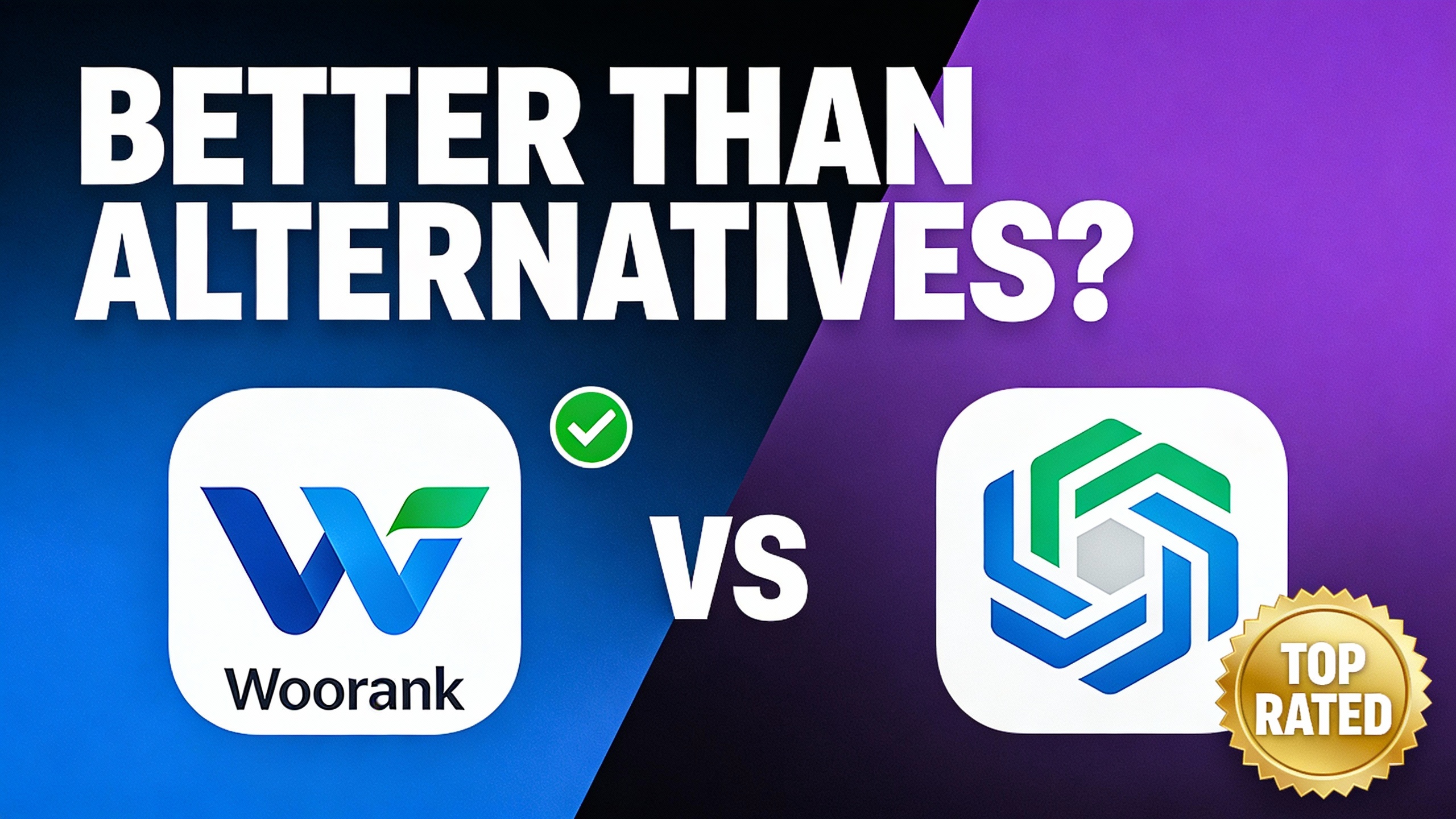 YouTube thumbnail marketing style. Bold text "BETTER THAN ALTERNATIVES?"
Woorank icon vs com