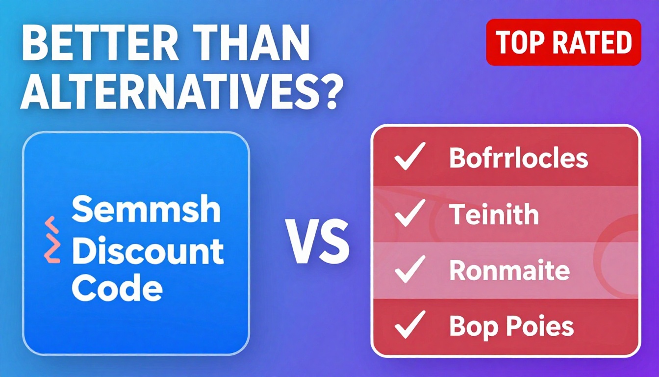 YouTube thumbnail marketing style. Bold text "BETTER THAN ALTERNATIVES?"
Semrush Discount Co