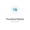 Thumbnail Blaster group buy access