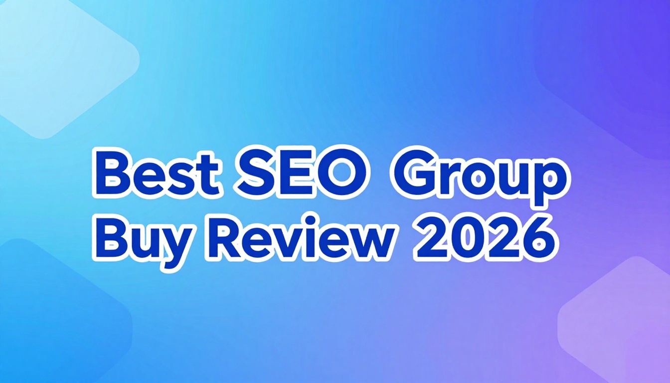 I Reviewed The Best Seo Group Buy For 2026