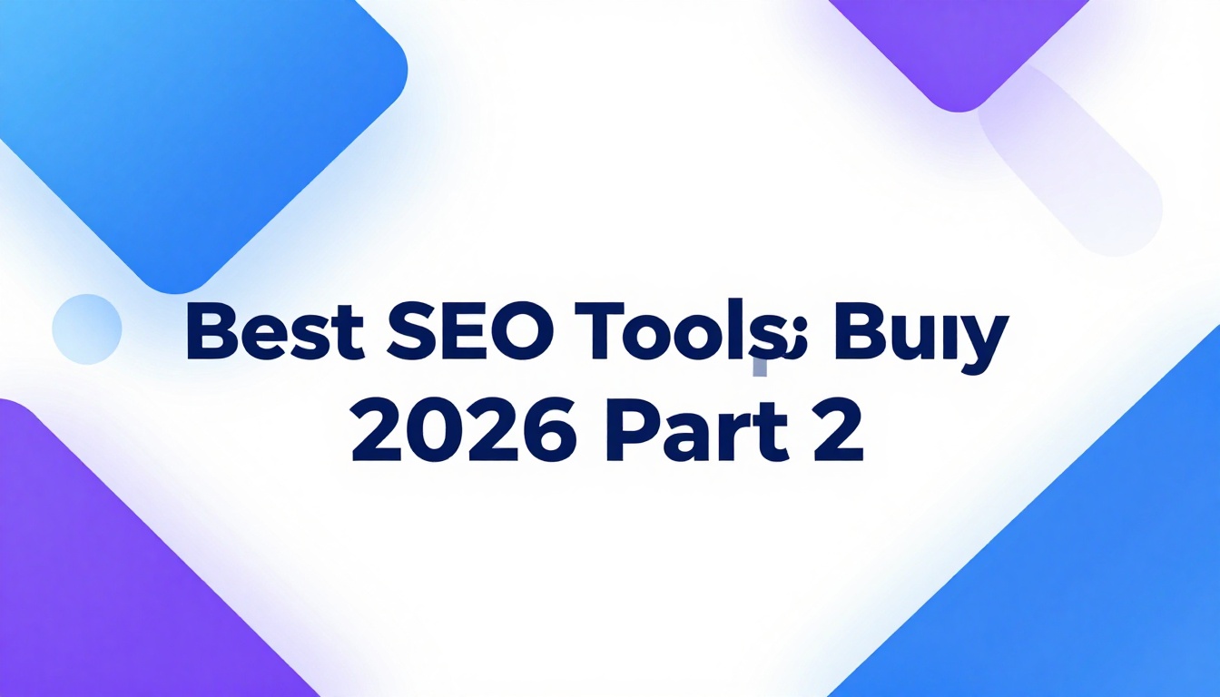 The Best SEO Tools Group To Buy In 2026 2