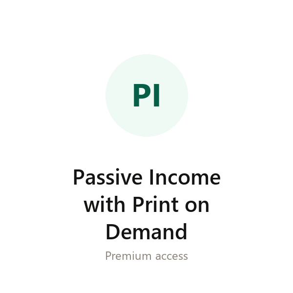Passive Income with Print on Demand group buy access