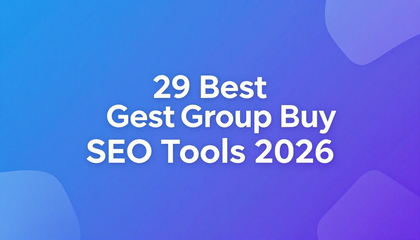 29+ Best Group Buy SEO Tools 2026 (Just Rs. 99) - [Tested 100%]