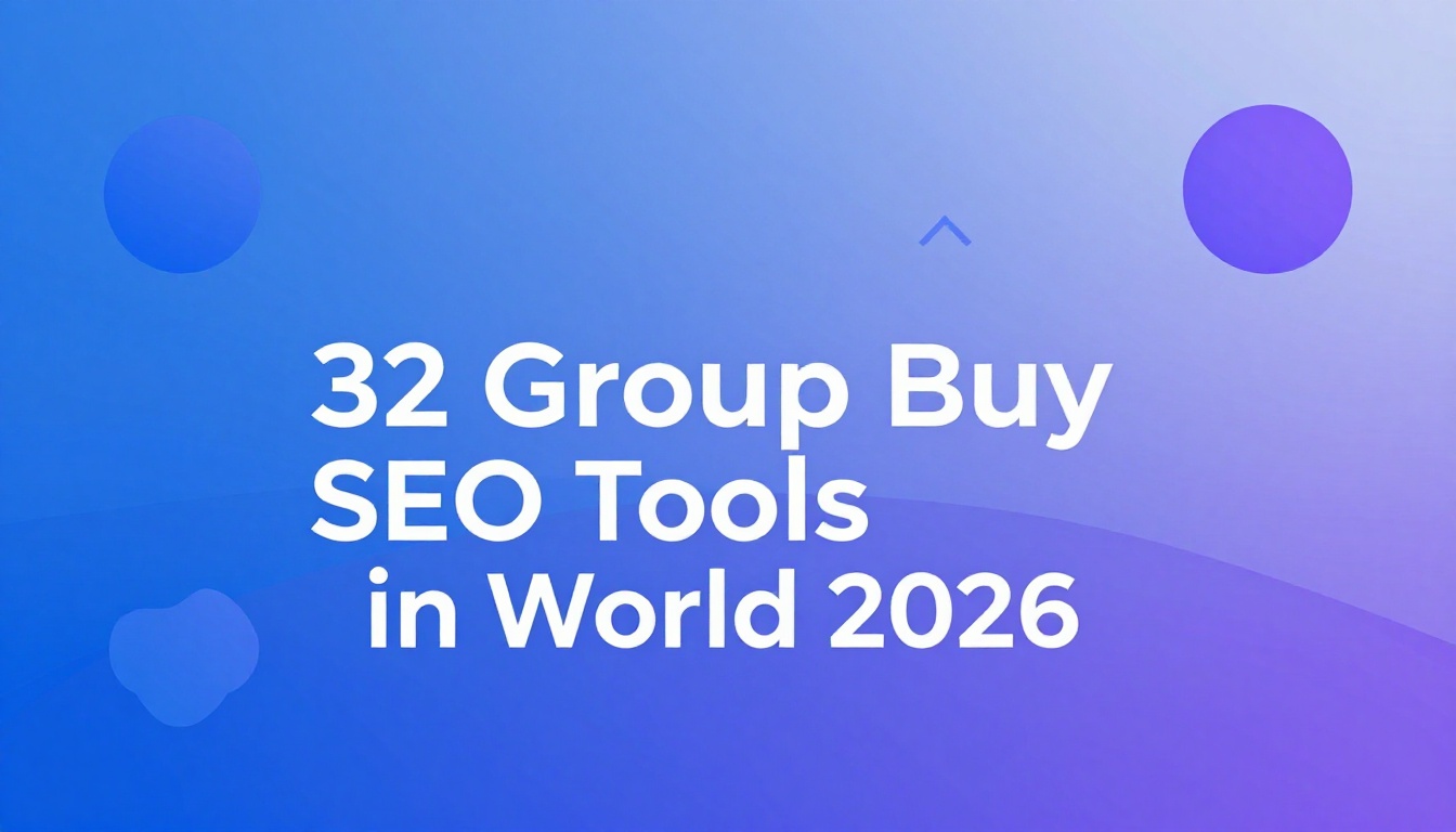 32 Group Buy SEO Tools In World 2026 Just 1 Day  1400x791