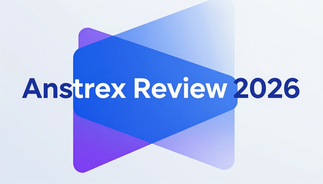 Anstrex Review 2026 The Ultimate Digital Marketing Tool for Competitive Edge